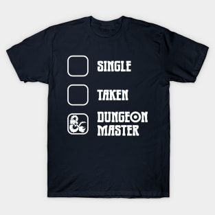 Single Taken or DM T-Shirt